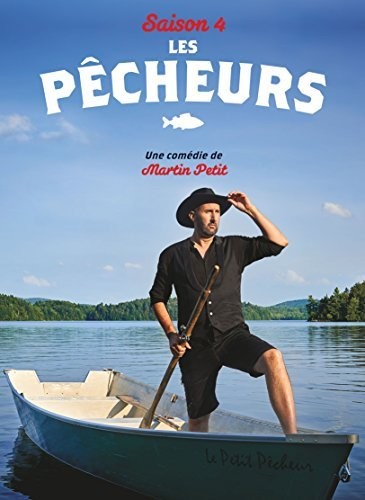 Les Pêcheurs: Saison 4