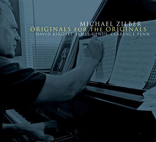 Michael Zilber - Originals For The Originals