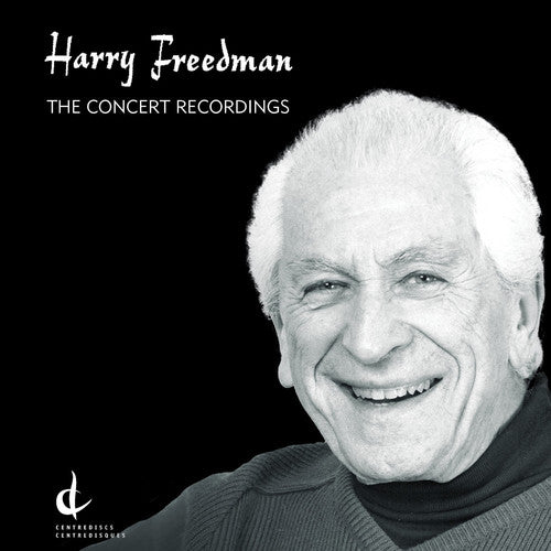 Freedman/ Various - Harry Freedman: The Concert Recordings