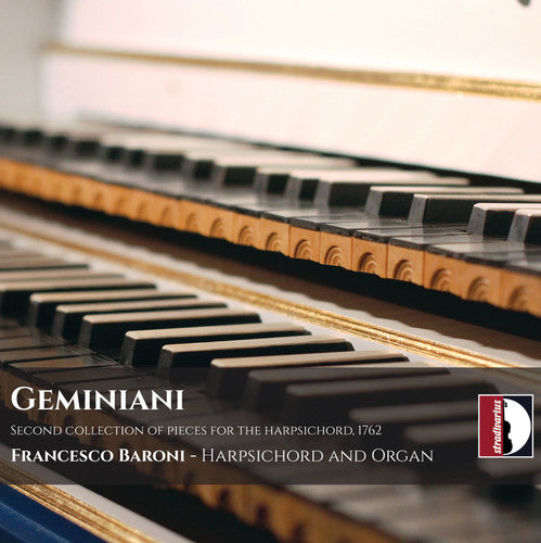 Geminiani/ Baroni - Francesco Saverio Geminiani: Second Collection of Pieces for the