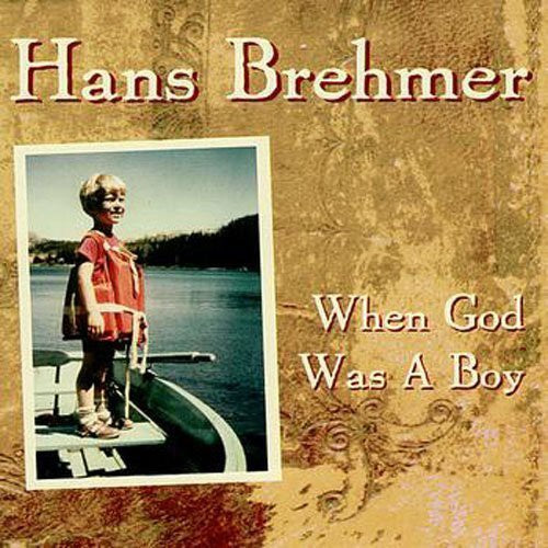 Hans Brehmer - When God Was a Boy