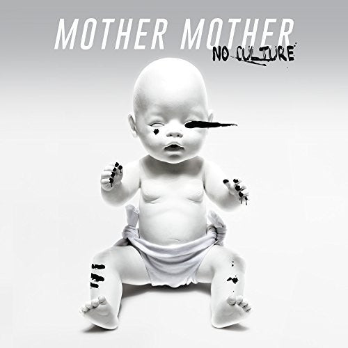 Mother Mother - No Culture