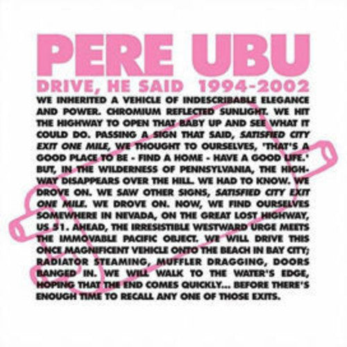 Pere Ubu - Drive He Said 1994-2002