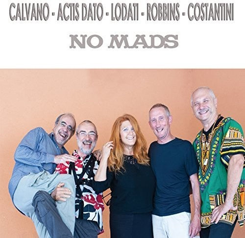 Calvano/ Actis Dato/ Lodati/ Robbins - No Mads