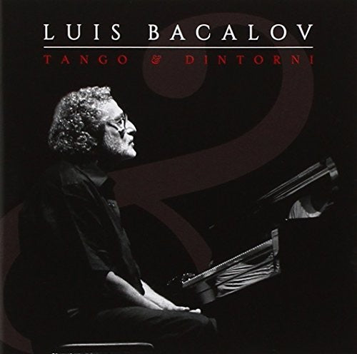 Luis Bacalov - Tango E Dintorni