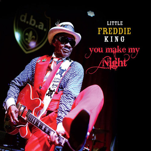 Little King Freddie - You Make My Night