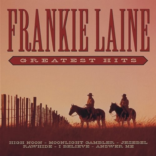 Frankie Laine - Greatest Hits