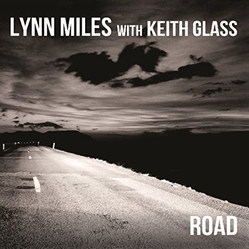 Lynn Miles / Keith Glass - Road