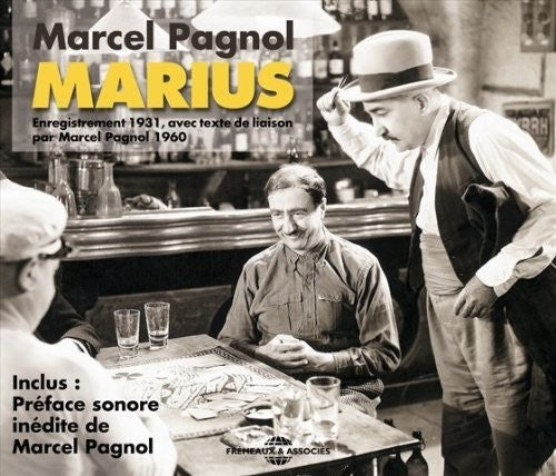 Marcel Pagnol - Avec Raimu Fresnay Orane Demazis