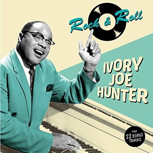 Ivory Hunter Joe - Rock & Roll