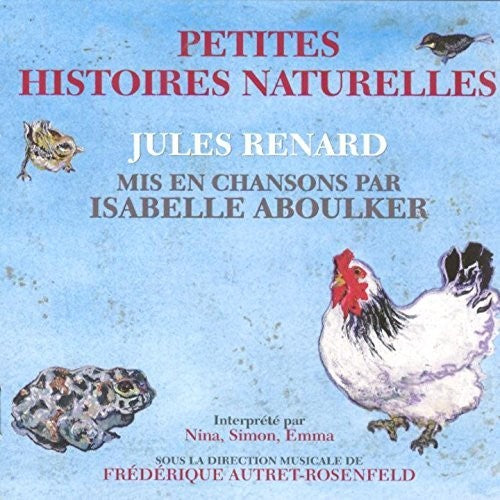 Renard/ Aboulker - Petites Histoires Naturelles