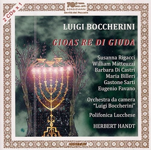 Boccherini/ Rigacci/ Castri/ Handt - Luigi Boccherini: Gioas re di Giuda