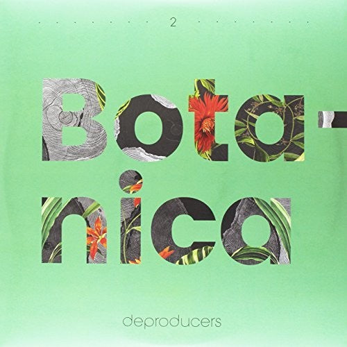 Deproducers - Botanica