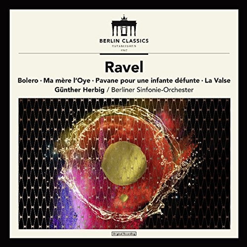 Ravel/ Herbig - Orchestral Works