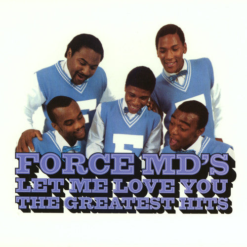 Force Md's - Let Me Love You: Force M.D's G.H.