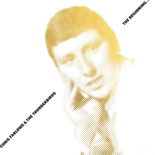 Chris Farlowe & the Thunderbirds - In The Beginning