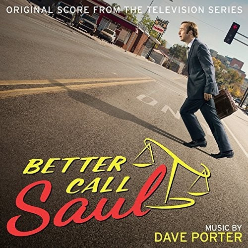 Dave Porter - Better Call Saul (Original Score From the Television Series)