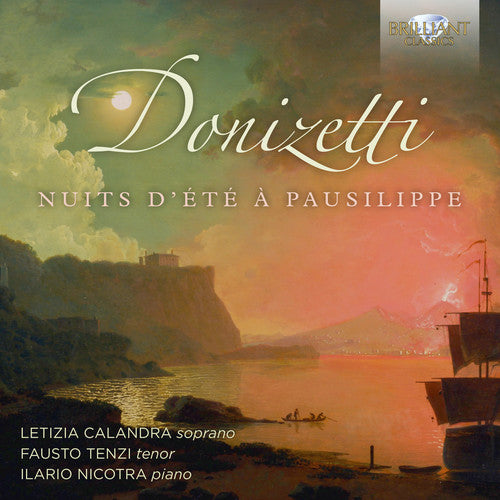 Donizetti/ Calandra/ Nicotra - Nuits D'ete a Pausilippe