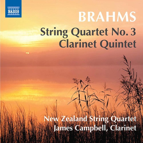 Brahms/ New Zealand String Quartet/ Campbell - Johannes Brahms: String Quartet No 3 Clarinet Quintet