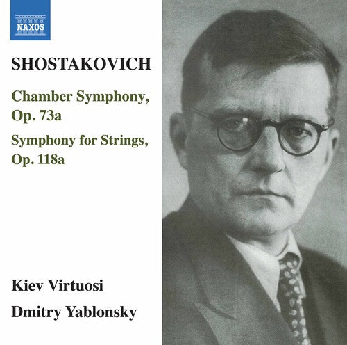 Shostakovich/ Virtuosi/ Yablonsky - Dmitri Shostakovich: Chamber Symphony Op 73a Symphony for Strings Op