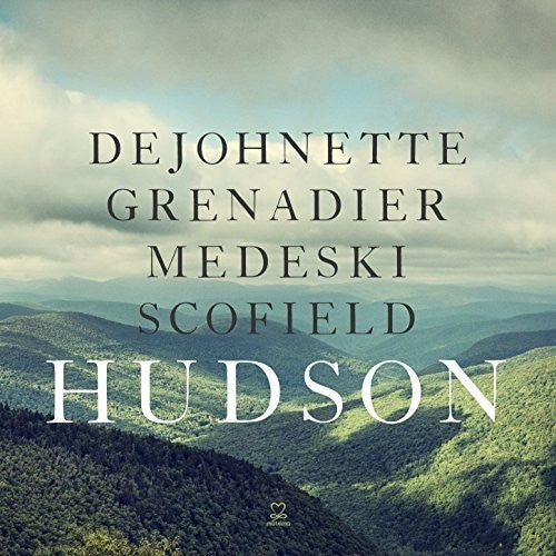 Jack Dejohnette / Larry Grenadier / John Medeski - Hudson