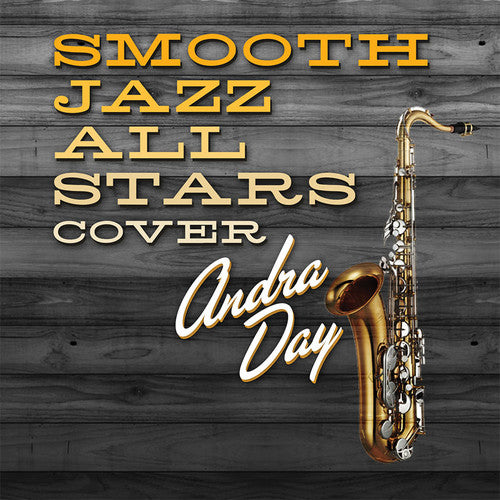 Smooth Jazz All Stars - Smooth Jazz All Stars Cover Andra Day