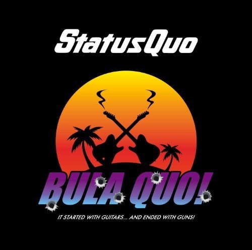 Status Quo - Bula Quo