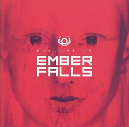 Ember Falls - Welcome To Ember Falls