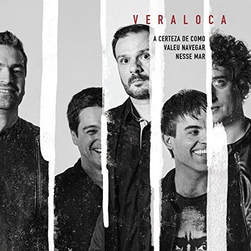 Vera Loca - A Certeza De Como Valeu Navegar Nesse Mar