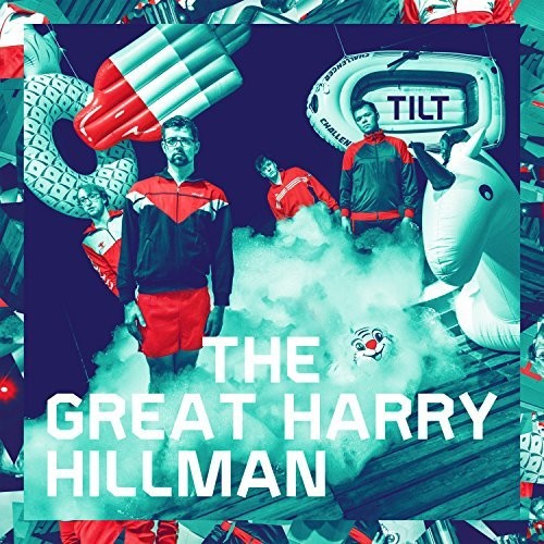 Great Harry Hillman - Tilt