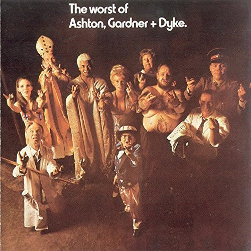 Ashton Gardner & Dyke - The Worst of Ashton Gardner & Dyke