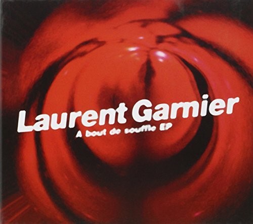 Laurent Garnier - Bout de Souffle