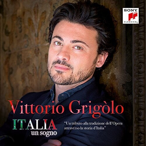 Vittorio Grigolo - Italia Un Sogno