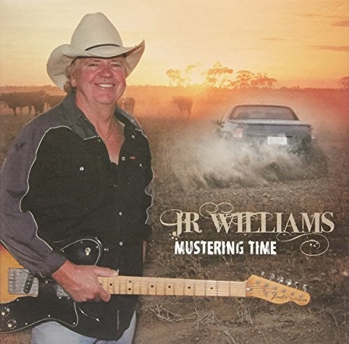 Jr Williams - Mustering Time