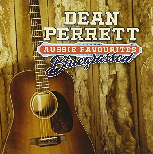 Dean Perrett - Aussie Favourites Bluegrassed