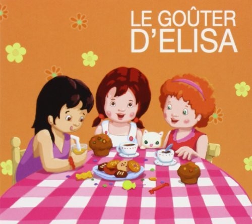 Le Gouter D'Elisa - Les Rondes Enfantine