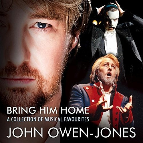 John Owen-Jones - Bring Him Home: Collection Of Musical Favourites