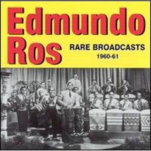 Edmundo Ros - Rare Broadcasts 1960-1961