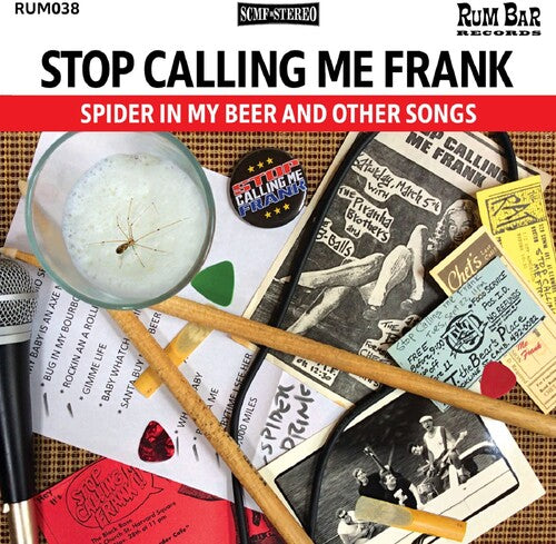 Stop Calling Me Frank - Spider In My Beer Others Songs