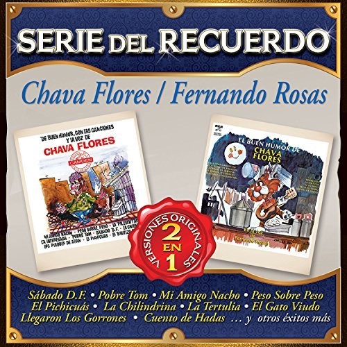 Chava Flores / Fernando Rosas - Serie Del Recuerdo