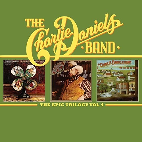 Charlie Daniels Band - Epic Trilogy