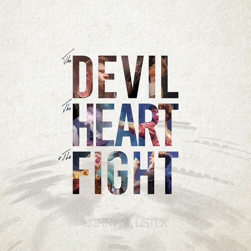 Skinny Lister - The Devil, The Heart And The Fight