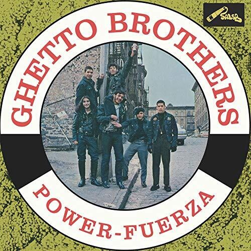 Ghetto Brothers - Power Fuerza