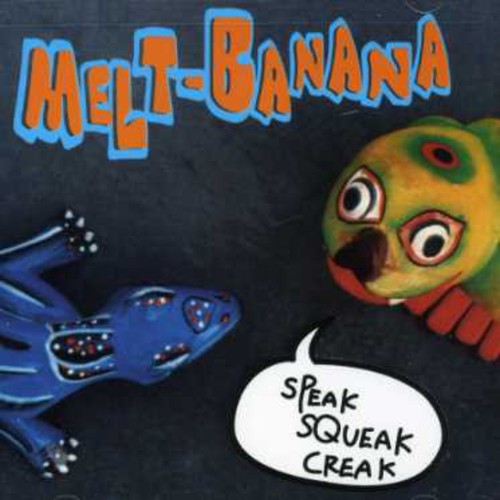 Melt-Banana - Speak Squeak