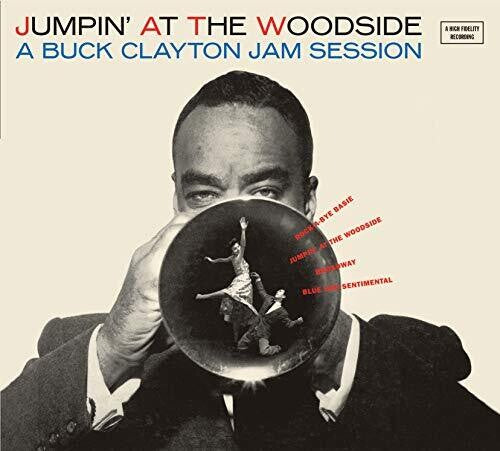 Buck Clayton - Jumpin At The Woodside / Huckle-Buck & Robbins Nest