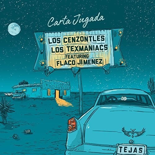 Los Cenzontles/ Los Texmaniacs/ Flaco Jimenez - Carta Jugada