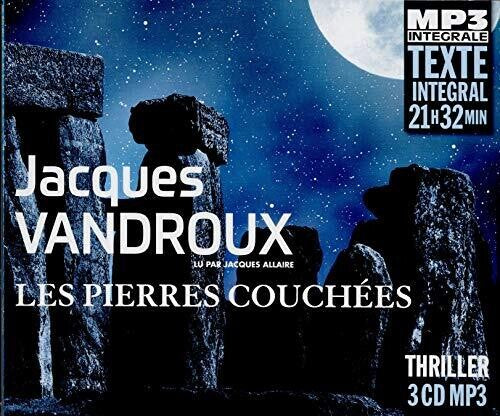 Vandroux/ Allaire - Pierres Couchees