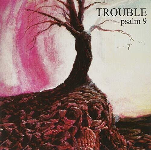 Trouble - Psalm 9