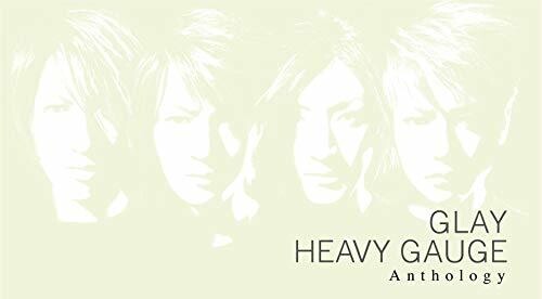 Glay - Heavy Gauge Anthology