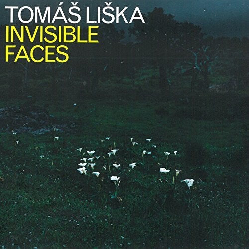 Tomas Liska - Tomas Liska: Invisble Faces